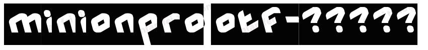 minionpro otf字体转换